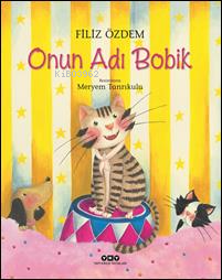 Onun Adı Bobik | Filiz Özdem | Yapı Kredi Yayınları ( YKY )