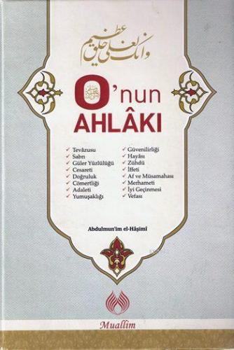 O'nun Ahlâkı | Abdulmun´im El-Hâşimî | Muallim Neşriyat