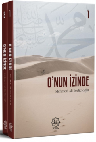 Onun İzinde 2 Cilt Takım (Güncel Yansımalar) | Mehmet Ali Kedicioğlu |