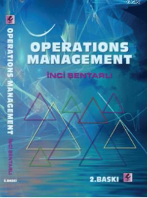 Operations Management | İnci Şentarlı | Efil Yayınevi