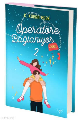 Operatöre Bağlanıyorsunuz 2 - Ciltli | K. Kübra Berk | Artemis Yayınla