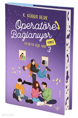 Operatöre Bağlanıyorsunuz - 3;Ufukta Aşk Var | K. Kübra Berk | Artemis