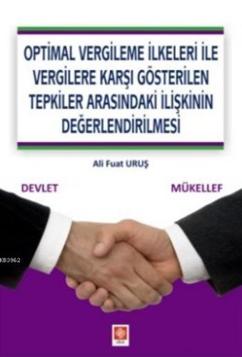 Optimal Vergileme İlkeleri ile Vergilere Karşı Gösterilen Tepkiler; Ar