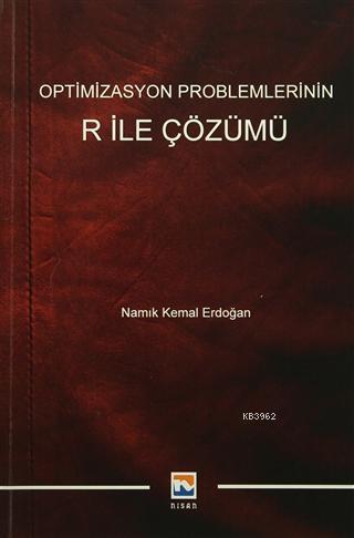 Optimizasyon Problemlerinin R ile Çözümü | Namık Kemal Erdoğan | Nisan