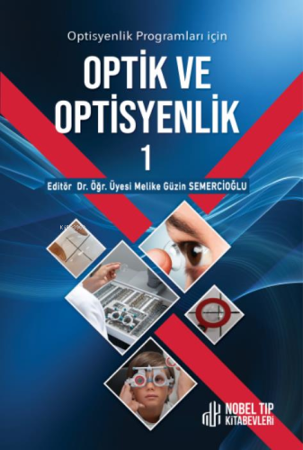 Optisyenlik Programları İçin Optik Ve Optisyenlik | Melike Güzin Seme