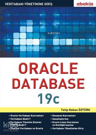 Oracle Database 19c; Veritabanı Yönetimine Giriş | Talip Hakan Öztürk 