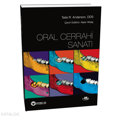 Oral Cerrahi Sanatı | Taite R. Anderson | Güneş Tıp Kitabevi