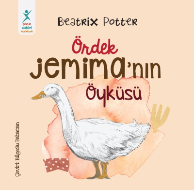 Ördek Jemima’nın Öyküsü | Beatrix Potter | Çocuk Gelişimi Yayınları