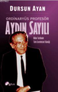 Ordinaryüs Profesör| Aydın Sayılı | Dursun Ayan | Lotus Yayınevi