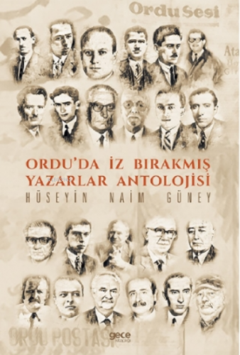 Ordu’da İz Bırakmış Yazarlar Antolojisi | Hüseyin Naim Güney | Gece Ki