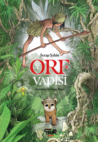 Orf Vadisi | Serap Şahin | Tekir Kitap