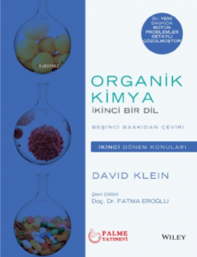 Organik Kimya İkinci Bir Dil( İKİNCİ DÖNEM KONULARI ) | David Klein | 