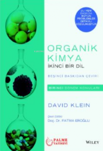 Organik Kimya ;İkinci Bir Dil | David Klein | Palme Yayınevi