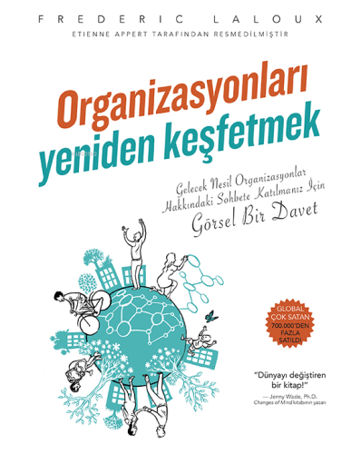 Organizasyonları Yeniden Keşfetmek | Frederic Laloux | Optimist Yayım 