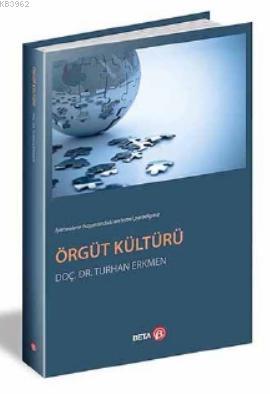 Örgüt Kültürü | Turhan Erkmen | Beta Akademik