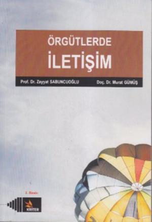 Örgütlerde İletişim | Zeyyat Sabuncuoğlu | Kriter Yayınları