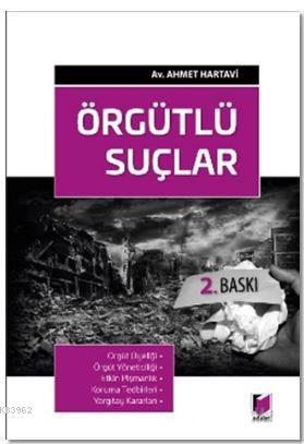 Örgütlü Suçlar | Ahmet Hartavi | Adalet Yayınevi