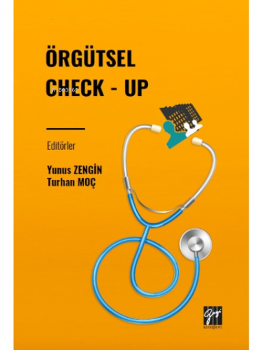 Örgütsel Check - Up | Yunus Zengin | Gazi Kitabevi