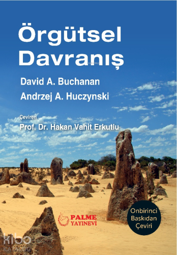 Örgütsel Davranış | David A. Buchanan | Palme Yayınevi