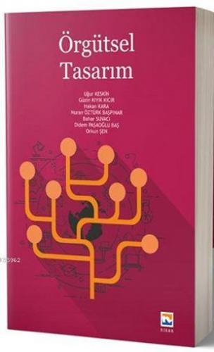 Örgütsel Tasarım | Hakan Kara | Nisan Kitabevi Ders Kitapları Yayınlar