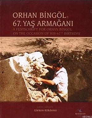 Orhan Bingöl'e 67. Yaş Armağanı | Görkem Kökdemir | Bilgin Kültür Sana