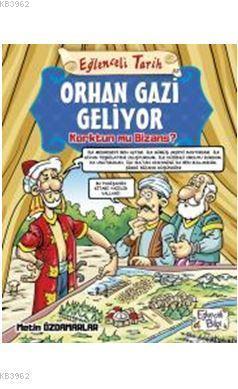 Orhan Gazi Geliyor; Korktun mu Bizans ? | Metin Özdamarlar | Eğlenceli