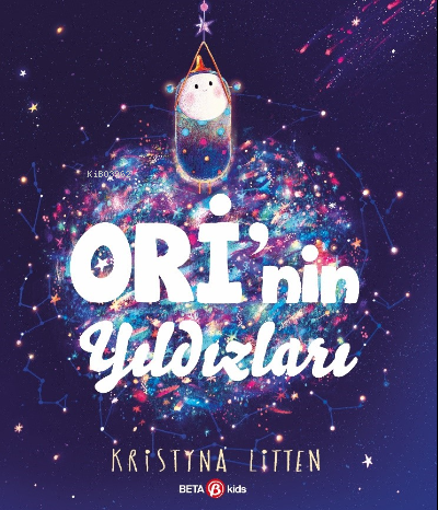 Ori’nin Yıldızları | Kristyna Litten | Beta Kids