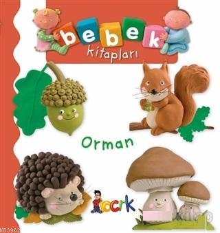 Orman - Bebek Kitapları | Nathalie Belineau | Bıcırık Yayınları