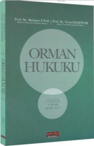 Orman Hukuku | Mehmet Ünal | Savaş Yayınevi