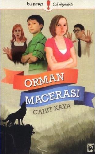 Orman Macerası | Cahit Kaya | Bu Yayınevi