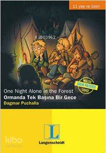 Ormanda Tek Başına Bir Gece; 11 Yaş Üzeri | Dagmar Puchalla | Bilge Kü
