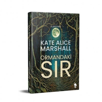 Ormandaki Sır | Kate Alice Marshall | Nemesis Kitap