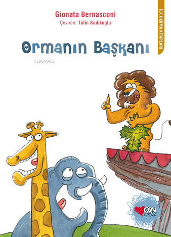 Ormanın Başkanı | Gionata Bernasconi | Can Çocuk Yayınları