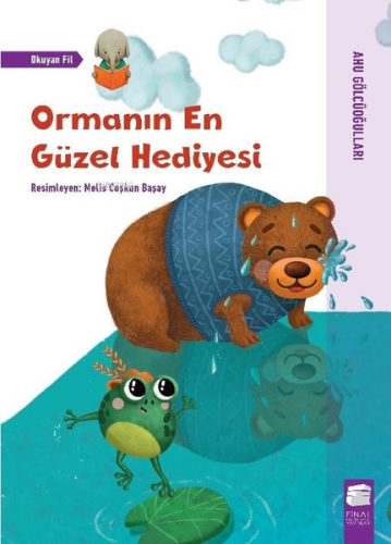 Ormanın En Güzel Hediyesi - Okuyan Fil | Ahu Gölcüoğulları | Final Kül