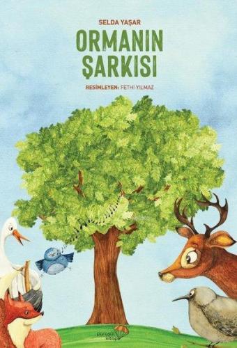 Ormanın Şarkısı | Selda Yaşar | Paraşüt Kitap