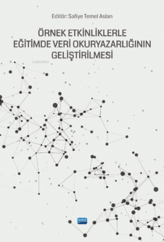 Örnek Etkinliklerle Eğitimde Veri OkurYazarlığının Geliştirilmesi | Be