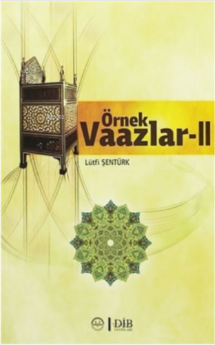 Örnek Vaazlar Cilt 1 ve 2 Cilt Takım | Lütfi Sentürk | Diyanet İşleri 