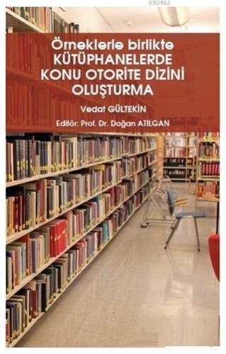 Örneklerle Birlikte Kütüphanelerde Konu Otorite Dizini Oluşturma | Ved