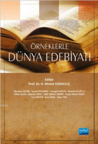 Örneklerle Dünya Edebiyatı | Oğuzhan Sevim | Nobel Akademik Yayıncılık