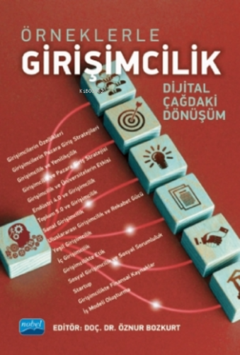 Örneklerle Girişimcilik - Dijital Çağdaki Dönüşüm | Öznur Bozkurt | No