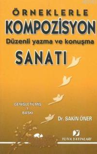 Örneklerle Kompozisyon Sanatı | Sakin Öner | Yuva Yayınları