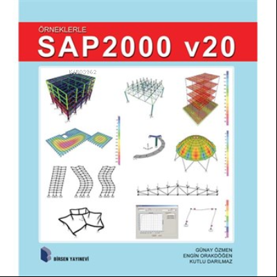 Örneklerle SAP2000 v20 | Günay Özmen | Birsen Yayınevi