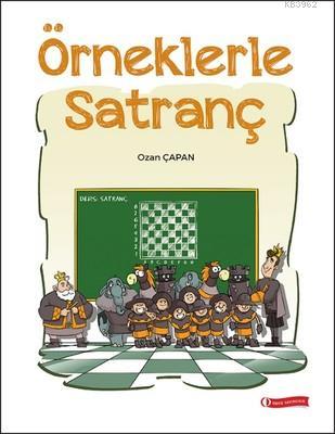 Örneklerle Satranç | Ozan Çapan | Odtü Yayıncılık