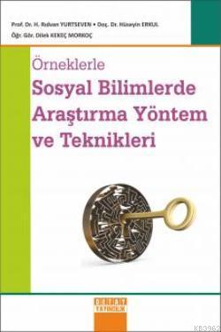 Örneklerle Sosyal Bilimlerde Araştırma Yöntem ve Teknikleri | H. Rıdva