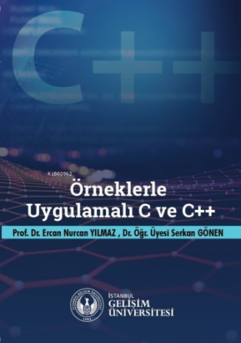 Örneklerle Uygulamalı C ve C++ | Ercan Nurcan Yılmaz | İstanbul Gelişi