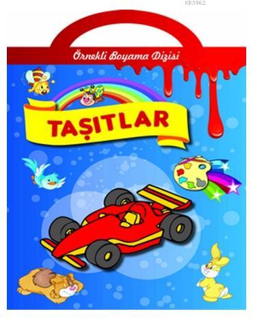 Örnekli Boyama - Taşıtlar | Ahmet Altay | Parıltı Yayıncılık