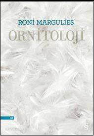 Ornitoloji | Roni Margulies | Everest Yayınları