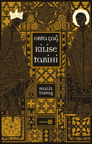 Orta Çağ Kilise Tarihi | Halil Yavaş | Yeditepe Yayınevi