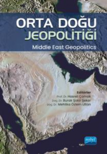 Orta Doğu Jeopolitiği- Middle East Geopolitics | Hasret Çomak | Nobel 