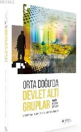 Orta Doğu'da Devlet Altı Gruplar | Erkan Ertosun | İldem Yayınları